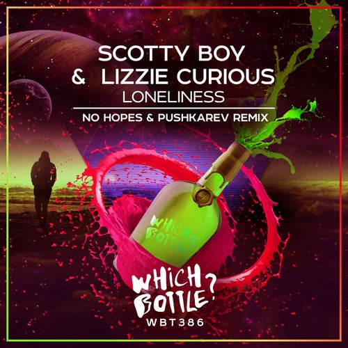 Scotty Boy, Lizzie Curious – Loneliness (No Hopes & Pushkarev Remix) [WBT386]